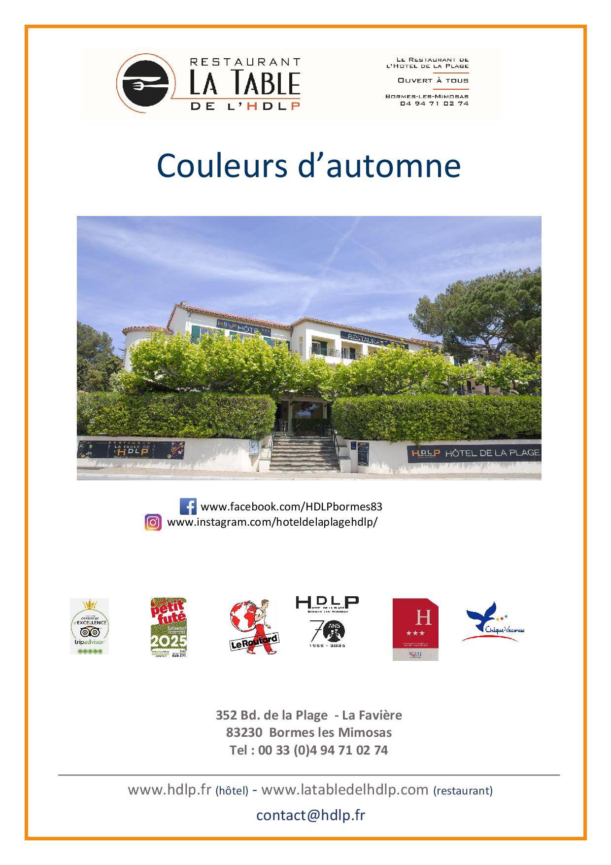 Parfum d'Automne, la nouvelle carte de  La Table de L'HDLP, restaurant près du bord de mer à Bormes Les Mimosas La Favière dans le 83 Var